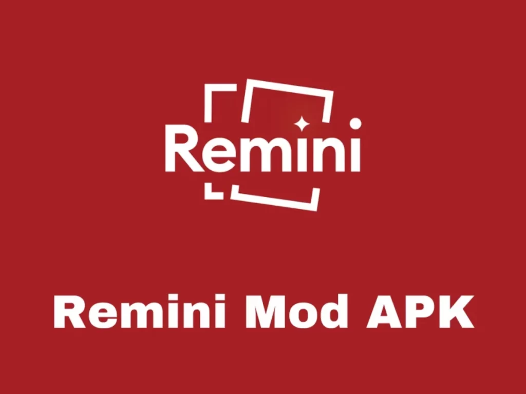 Remini Mod APK